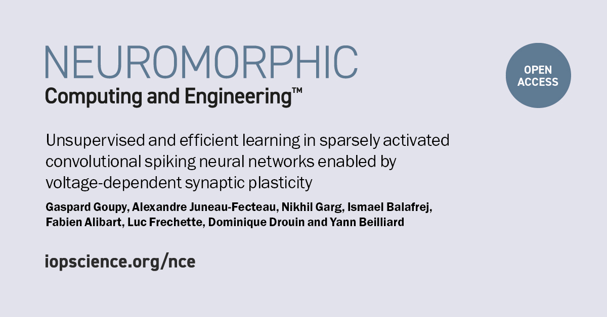 Neuromorphic Computing and Engineering (@iopneuromorphic) on Twitter photo Part of ow.ly/pFWu50MabJ4, this paper from <a href="/GaspardGoupy/">Gaspard</a> Alexandre Juneau-Fecteau, <a href="/nikhil_garg20/">Nikhil Garg</a> <a href="/IsmaelBalafrej/">Ismael Balafrej</a> Fabien Alibart, Luc G Frechette, Dominique Drouin & <a href="/YannBeilliard/">Yann Beilliard</a> looks at voltage-dependent synaptic plasticity enabled #SNN learning
iopscience.iop.org/article/10.108… Part of ow.ly/pFWu50MabJ4, this paper from <a href="/GaspardGoupy/">Gaspard</a> Alexandre Juneau-Fecteau, <a href="/nikhil_garg20/">Nikhil Garg</a> <a href="/IsmaelBalafrej/">Ismael Balafrej</a> Fabien Alibart, Luc G Frechette, Dominique Drouin & <a href="/YannBeilliard/">Yann Beilliard</a> looks at voltage-dependent synaptic plasticity enabled #SNN learning
iopscience.iop.org/article/10.108…