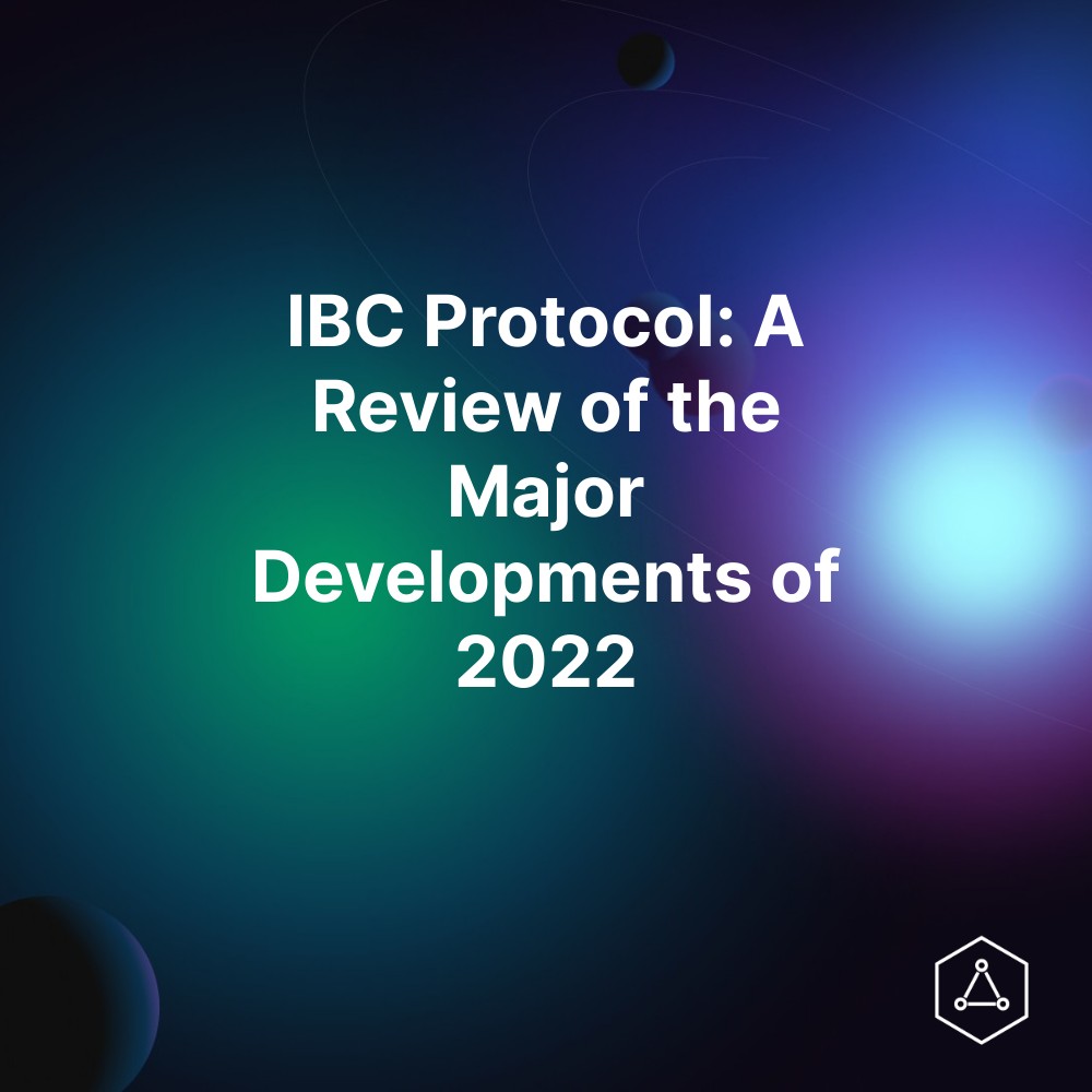 interchain_io's tweet photo. 2022 has been a year of explosive growth for the Interchain, fueled by the #IBC protocol.

In this blog post, we summarize IBC’s major developments and updates, as well as discussing the key priorities for 2023.

Read the blog post here: https://t.co/RrUNJo8P3c https://t.co/Hg9LKdl5Zn