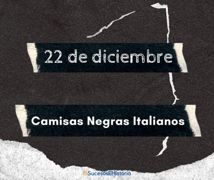 ESucesos's tweet photo. Un día como hoy, Camisas Negras Italianas 

#22deDiciembre #CamisasNegras #SabiasQue #Efemeride #Historia #UnDiaComoHoy #22Diciembre https://t.co/XCbc89RGIg