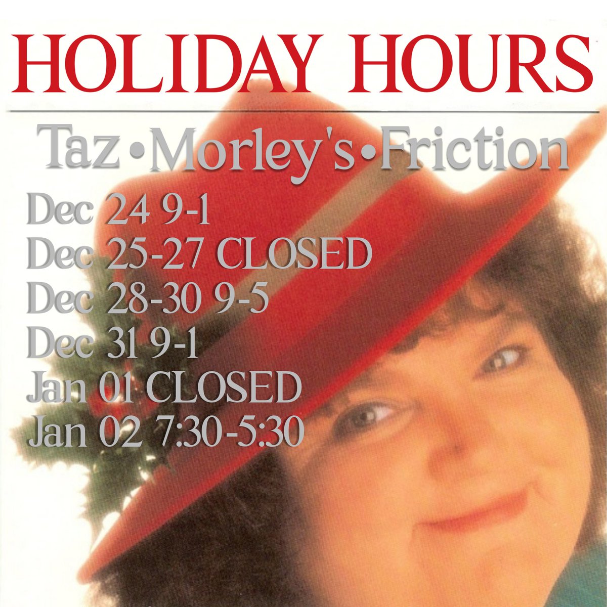 🎄🔔HOLIDAY HOURS🔔🎄