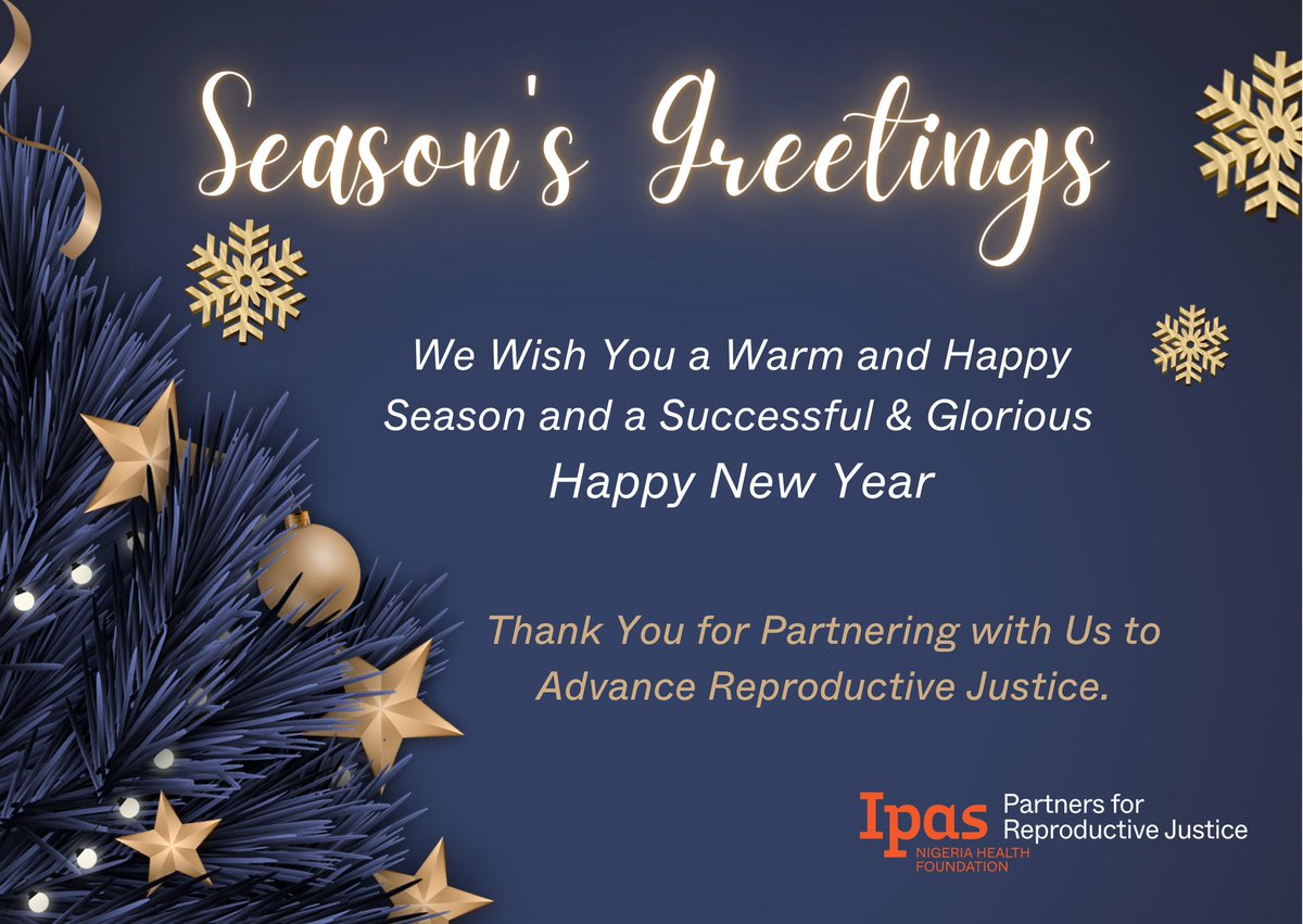Ipas_Nigeria's tweet photo. Happy Holidays!!!

From All of Us at Ipas Nigeria Health Foundation 

#abortionishealthcare 
#endgbv 
#usecontraception 
#climatejustice 
#endmaternalmortalityinNigeria https://t.co/zCDTsIjvZI