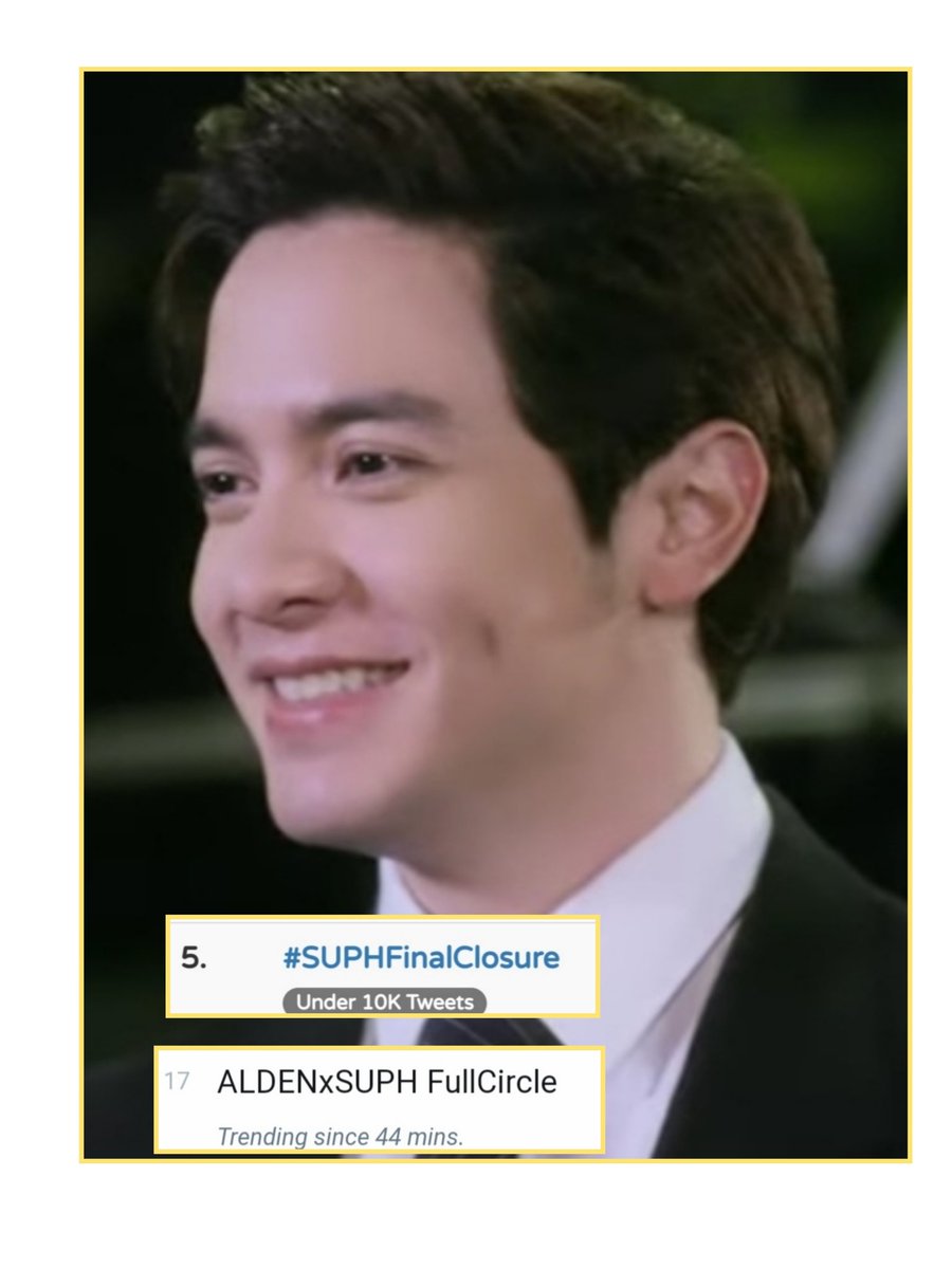 SenadorVilma's tweet photo. Both trending Ang hashtag at tagline number 5 at number 17 

#SUPHFinalClosure 
#ALDENRichards @aldenrichards02 
ALDENxSUPH FullCircle https://t.co/tViMEFbqAa