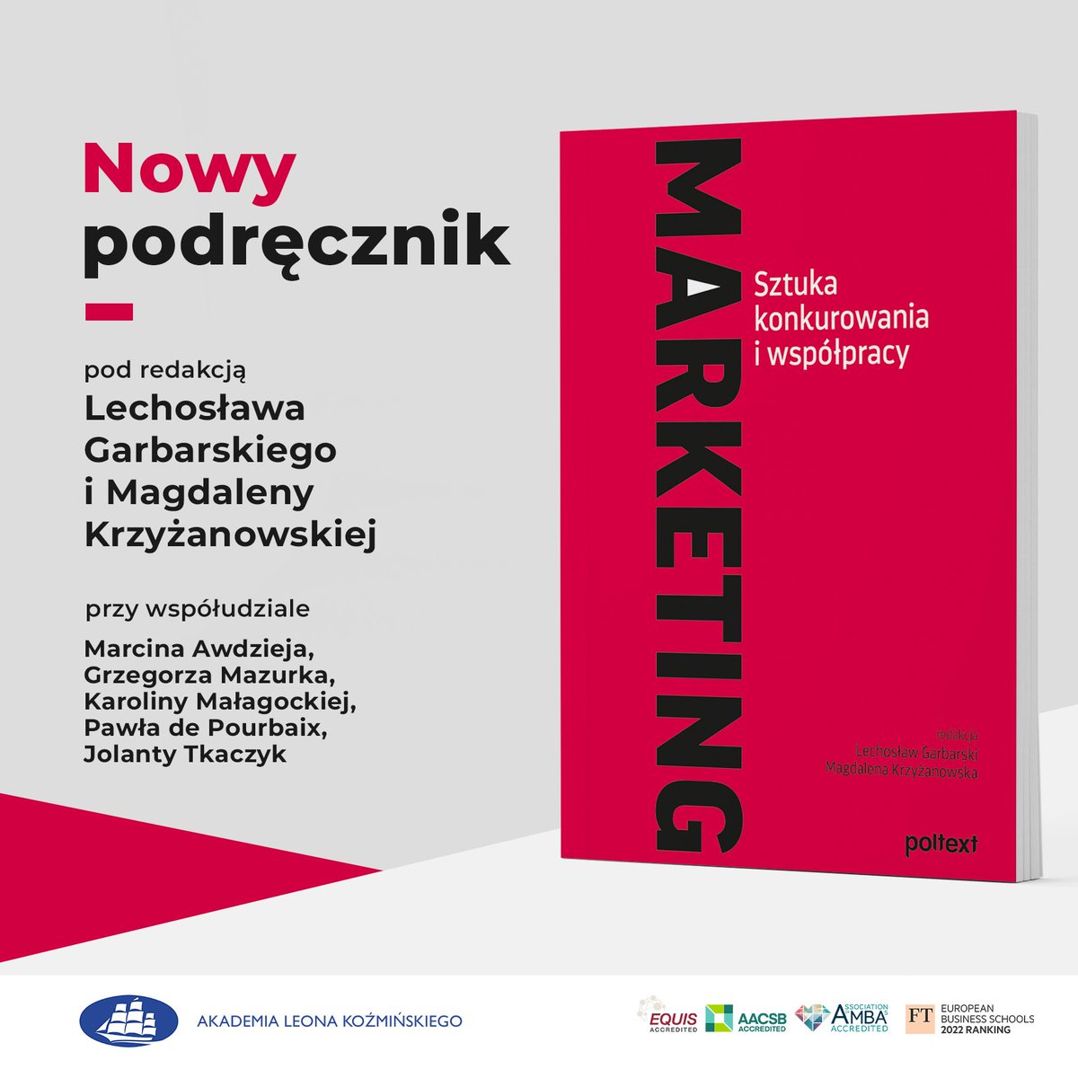 KozminskiUni's tweet photo. 📖Zespół pracowników naszej Katedry Marketingu przygotował nowoczesny podręcznik "Marketing. Sztuka konkurowania i współpracy". Książkę polecamy nie tylko studentom, ale też uczniom szkół średnich zainteresowanym studiami z zakresu komunikacji marketingowej, oraz praktykom. https://t.co/4hSnD3NnA6