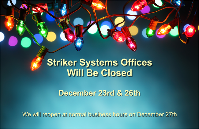 StrikerSystems's tweet photo. We Wish Everyone a Merry Christmas and a Happy New Year!  

Striker Systems will be closed December 23rd &amp; 26th, in observance of the Christmas Holiday. https://t.co/R5O1uy9o0F