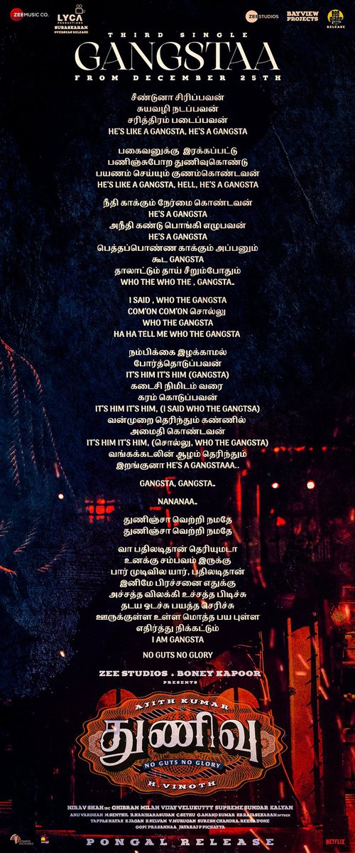LycaProductions's tweet photo. Lyrics of the song “Gangstaa” 😎
Read it.. Memorise it.. &amp; enhance your hearing on 25th. 🎧

#Gangstaa 💪🏼 #கேங்ஸ்டா 💪🏼#THUNIVU 💥 #Thunivu3rdSingle

a @GhibranOfficial musical 🎶
🎙️ @ShabirMusic 
🖋️ #Shabir @Viveka_Lyrics 

#AjithKumar 😎 #HVinoth 🎬 @BoneyKapoor @ZeeStudios_ 🪙 https://t.co/ifLurdUxkI