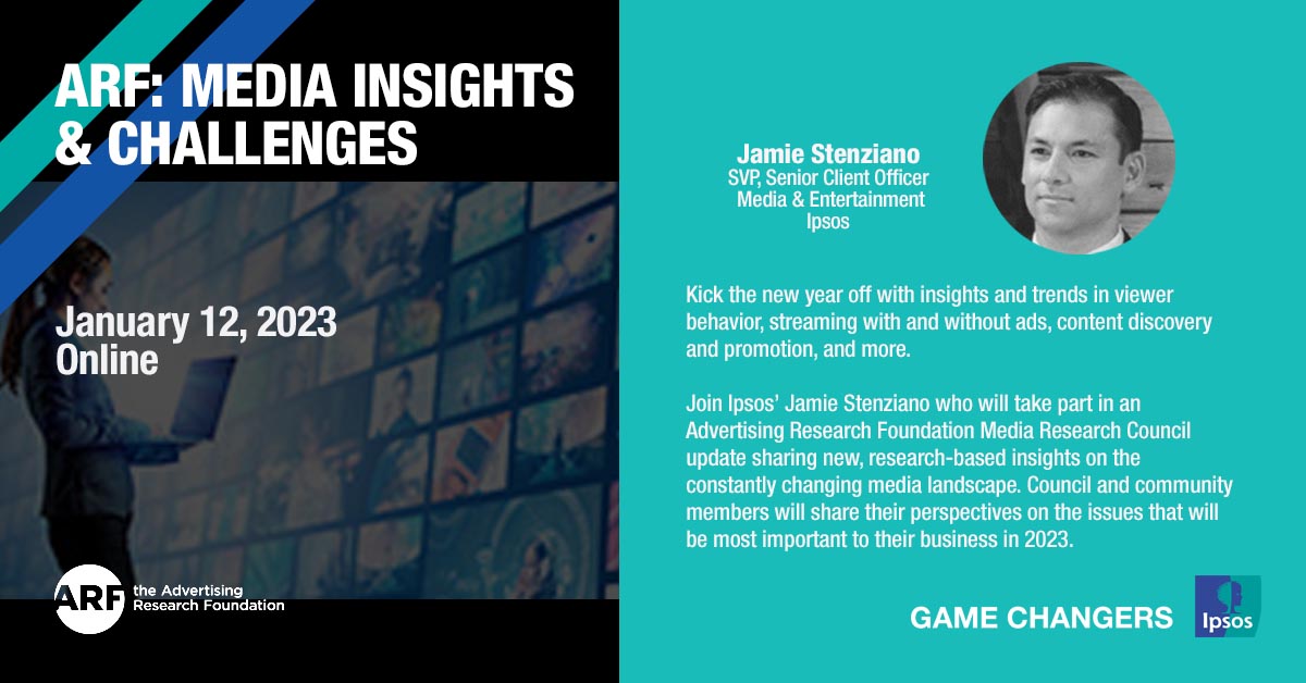 ipsosus's tweet photo. SAVE THE DATE: Join Ipsos’ Jamie Stenziano for a panel discussion featuring new #MRX insights on the changing media landscape, and perspectives on the issues that will be most important to business in 2023. @the_ARF #Media #Research Council Update
https://t.co/7KvcCLYpIw https://t.co/X1ejoUUy1d