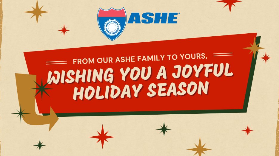 Happy Holidays from our ASHE Family to Yours! We wish you a safe and festive holiday season and look forward to seeing you in 2023! ow.ly/eKYH50M9zoe

Not a member? Join today! ashe.pro