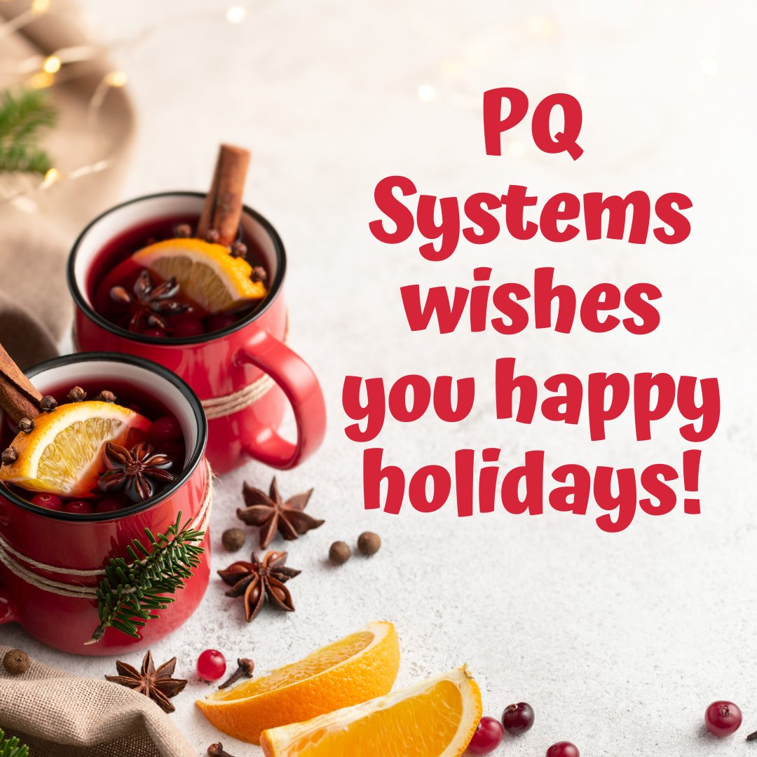 PQSystems's tweet photo. Happy holidays from the PQ Systems team! Our office will be closed on December 23 and December 26. https://t.co/Z6Eh6uJwNt