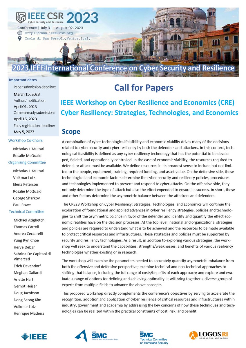 In the context of IEEE Cyber Security &amp; Resilience International Conference 2023, We are pleased to introduce the CFP of 2023 IEEE Workshop on Cyber Resilience and Economics (CRE) 

Website: ieee-csr.org/cre

#CyberResilience #Economics