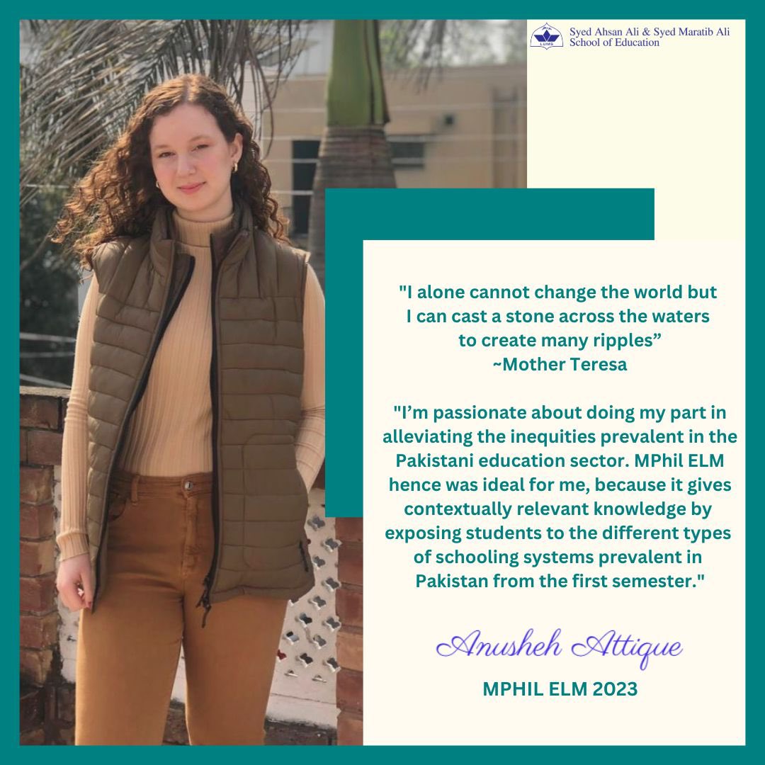 LUMS_SOE's tweet photo. Anusheh Attique, Class of 2023 shares her views about the MPhil ELM Program.
Admissions Open Now!
Be a Leader of Education Reform!
Apply now!
Scholarships and loans available!
#LifeatSOE #LearningwithoutBorders #ImagineYourFuture https://t.co/1X16ZgQtKI