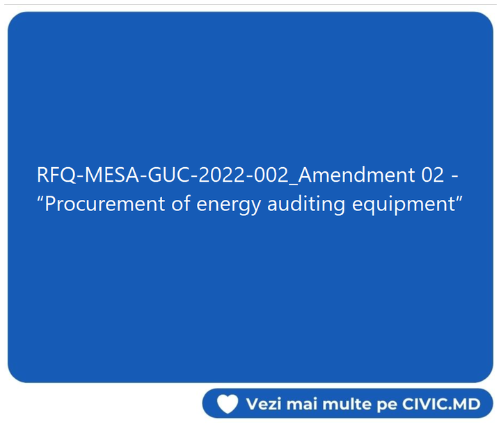 RFQ-MESA-GUC-2022-002_Amendment 02 - “Procurement of energy auditing equipment” civic.md/anunturi/achiz…
