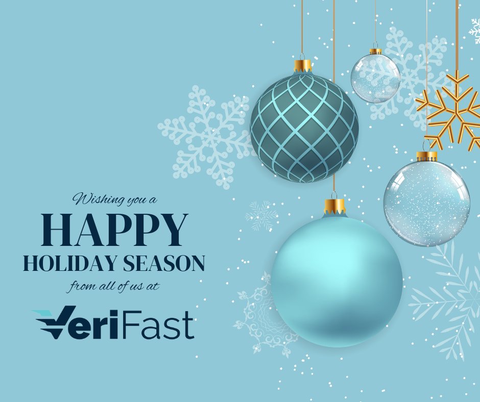 getverifast's tweet photo. With holidays approaching, our thoughts turn gratefully to those who have made our success possible. The team at VeriFast wishes you peace, joy, and prosperity throughout the coming year. Thank you for your continued support. https://t.co/ohhNwLERxB