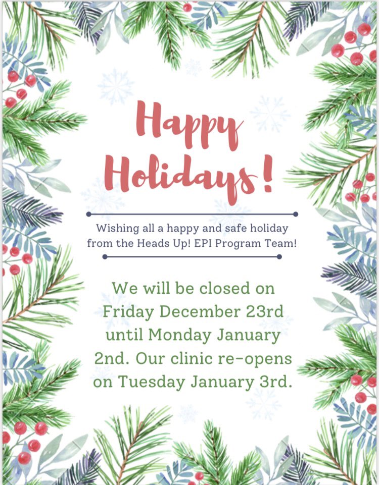 HeadsUpSEO's tweet photo. All of us at the Heads Up! Program wish everyone a happy and safe holiday! 

Please note: our clinic is closed from Friday December 23rd through to Monday January 2nd. We will re-open on Tuesday January 3rd. https://t.co/vFIFkIuGho