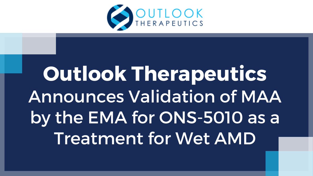 The EMA has validated Outlook Therapeutics' MAA for ONS-5010, an investigational ophthalmic formulation of bevacizumab, for the treatment of #wetAMD. Decision for potential approval is expected from European Commission in early 2024. Read more: ir.outlooktherapeutics.com/news-releases/… $OTLK