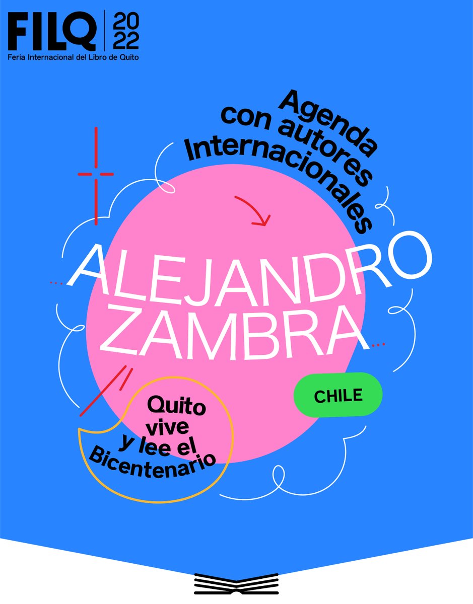 FIL_QUITO's tweet photo. Hoy es el último día de la #FILQ2022. 

Nos encontramos con Alejandro Zambra en espacios para pensar en la escritura, en la velocidad de los tiempos y para cerrar, su entrevista en La Caponata. 

💙Nos vemos en el último día de la Feria Internacional del Libro de Quito. https://t.co/q4GqX0Ut1P