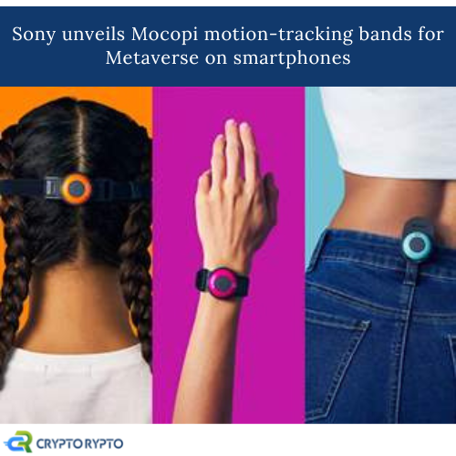 TeamcryptoRypto's tweet photo. Japanese electronics maker Sony unveiled a set of wearable motion trackers called 'Mocopi'. It consists of six motion-tracking bands, which are to be worn on hands, feet, back and head. It lets users animate and operate avatars inside various metaverse apps on Android and iphone https://t.co/YenprrITim