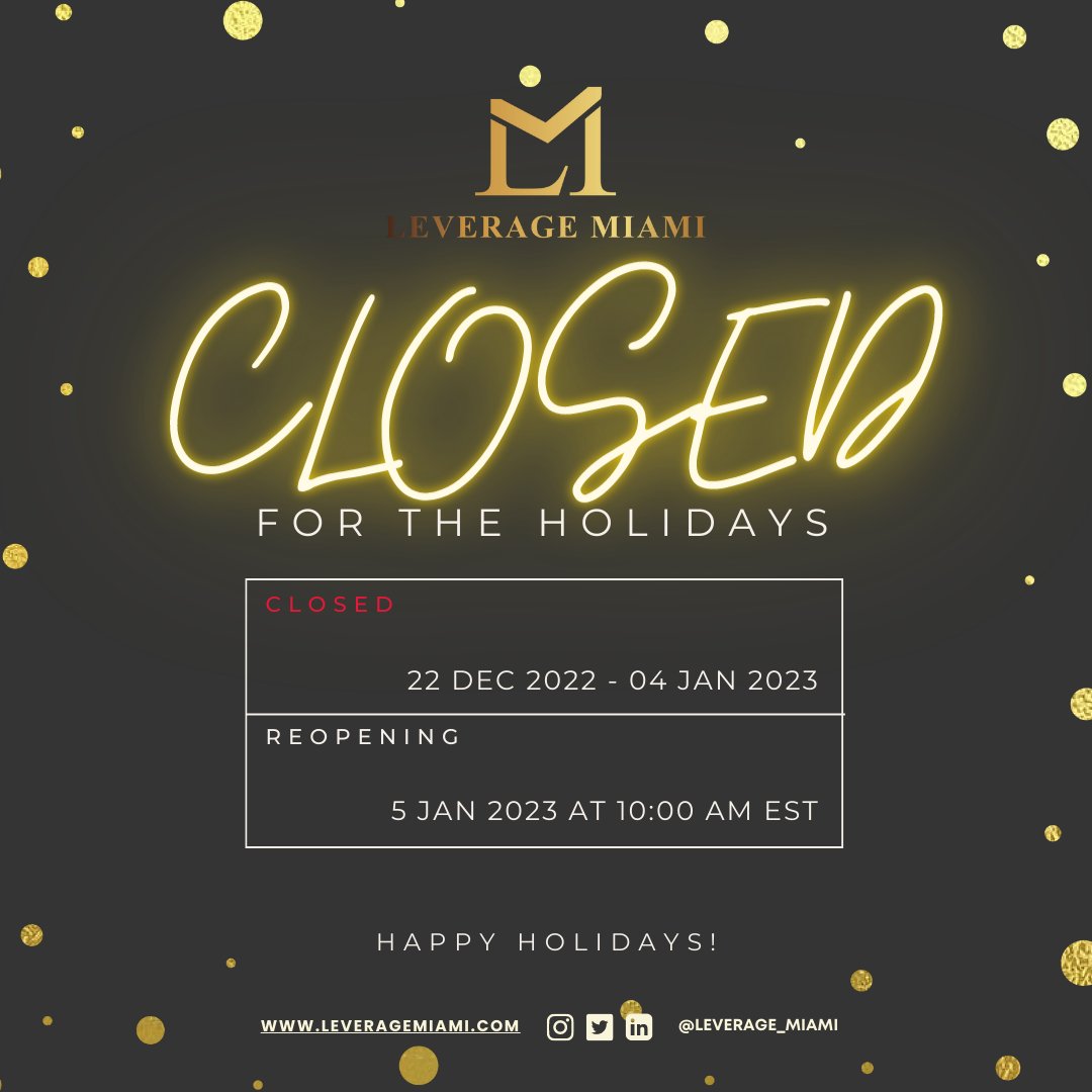 We wanted to let you know in advance that many of us will be taking days off throughout the December holiday season to spend some time on ourselves and with our families and friends. LEVERAGE MIAMI will be closed on December 22 and will reopen on January 5. Happy Holidays!