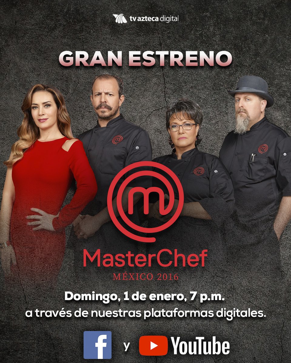 MasterChefMx's tweet photo. ¡Mañana en punto de las 7:00 p.m. iniciará la retransmisión de #MasterChef2016 a través de nuestras plataformas digitales, no te la pierdas! 👩‍🍳👨‍🍳🔥 https://t.co/g2s0RI54s1