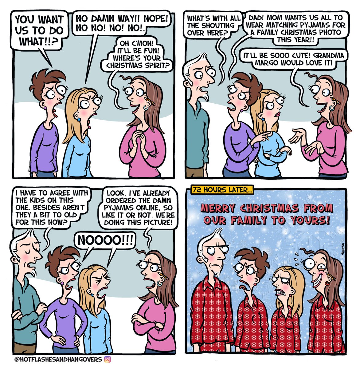 Now we don our gay apparel!🎄We actually really did this about 10 years ago. The result was… umm…interesting. Have a Wonderful Christmas Everyone!❄️🎄❤️
instagram.com/hotflashesandh…

#cartooning #cartoonist #cartoonists #cartoonish #dailycomic #comicstrip #familychristmasphoto