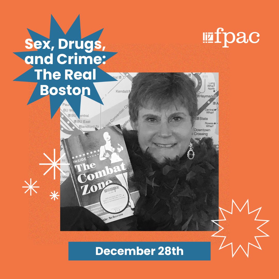 Fortpointarts's tweet photo. FPAC Pop-Up Fringe Festival “Sex, Drugs, and Crime: The Real Boston" with Stephanie Schorow – Wed., Dec. 28th, 7-9pm – RSVP https://t.co/hgNjtAuGaz https://t.co/s7gSHhLlJ4