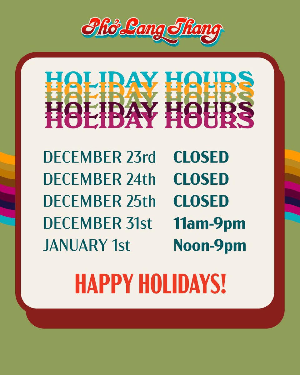 pholangthang's tweet image. Update to holiday hours: for the safety of our crew, we’re going to call it a holiday weekend after tonight. Closed Friday December 23rd through Monday December 26th. Back open Tuesday December December 27th. Happy Holidays, stay safe &amp;amp; warm! #pholangthang #holidayhours