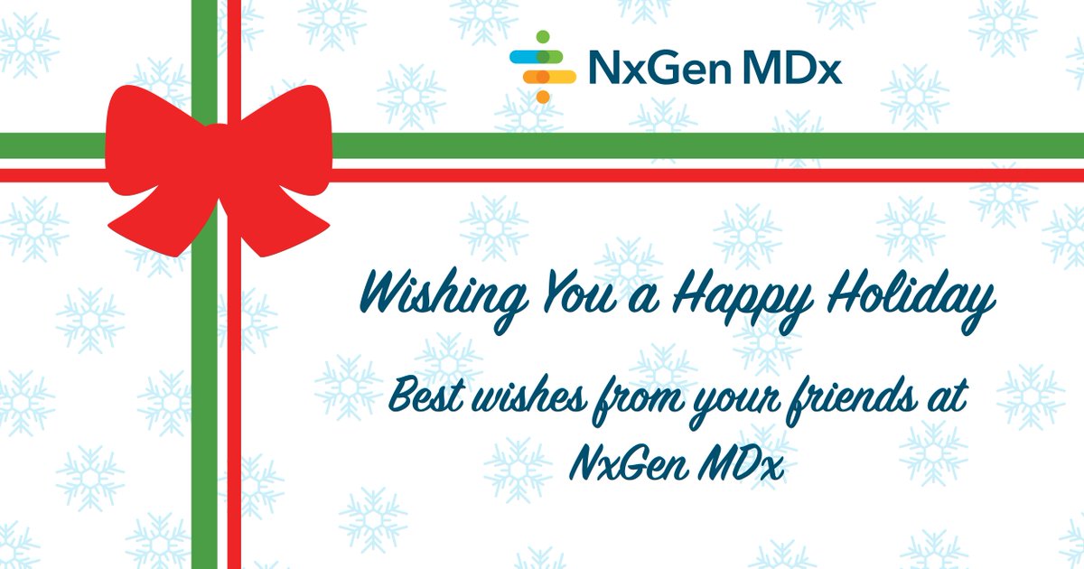 NxGenMDx's tweet photo. The NxGen MDx team wishes you a happy holiday! We hope you have a safe and healthy holiday. Please note that our lab and office will both be closed on December 25 and 26. https://t.co/H0K2vvXLo6