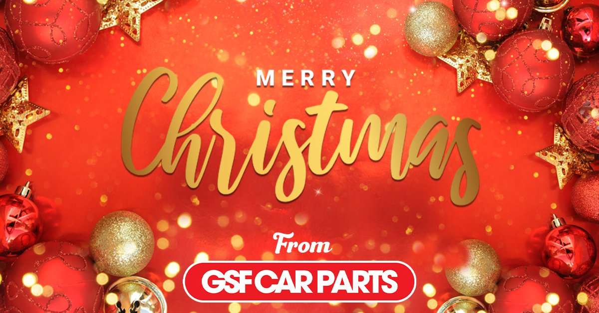 To all our Customers, Staff and Suppliers, we wish you all a very Merry Christmas from everyone here at GSF Car Parts!