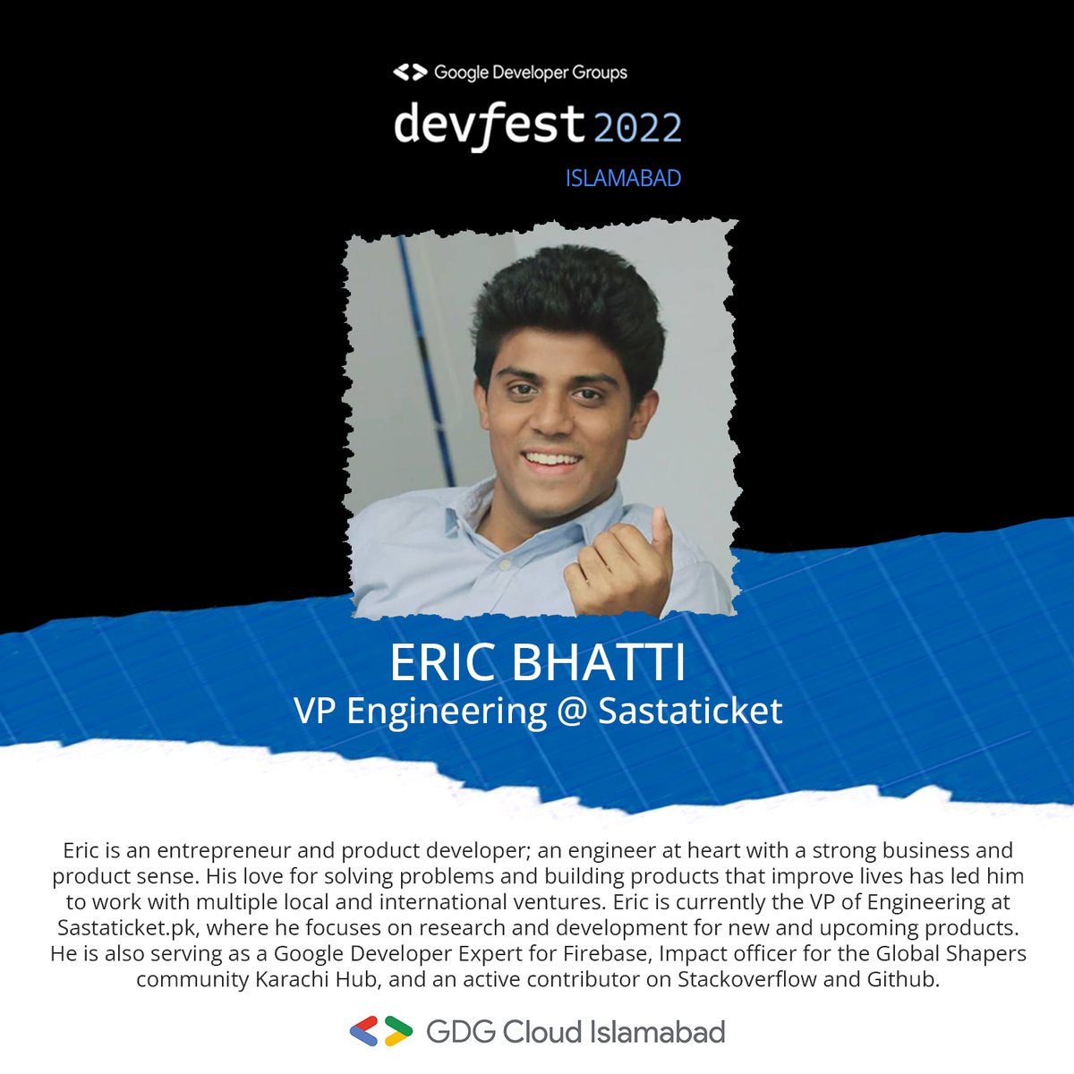 gdgcloudISB's tweet photo. SPEAKER GOOGLE DEVFEST 2022:Meet Eric Bhatti! an entrepreneur and product developer.  Eric is the VP of Engineering at https://t.co/6YYRYyMKum, where he focuses on research and development for new and upcoming products
For Registration: https://t.co/aW2aD6HxLj https://t.co/IvfgjVon1J
