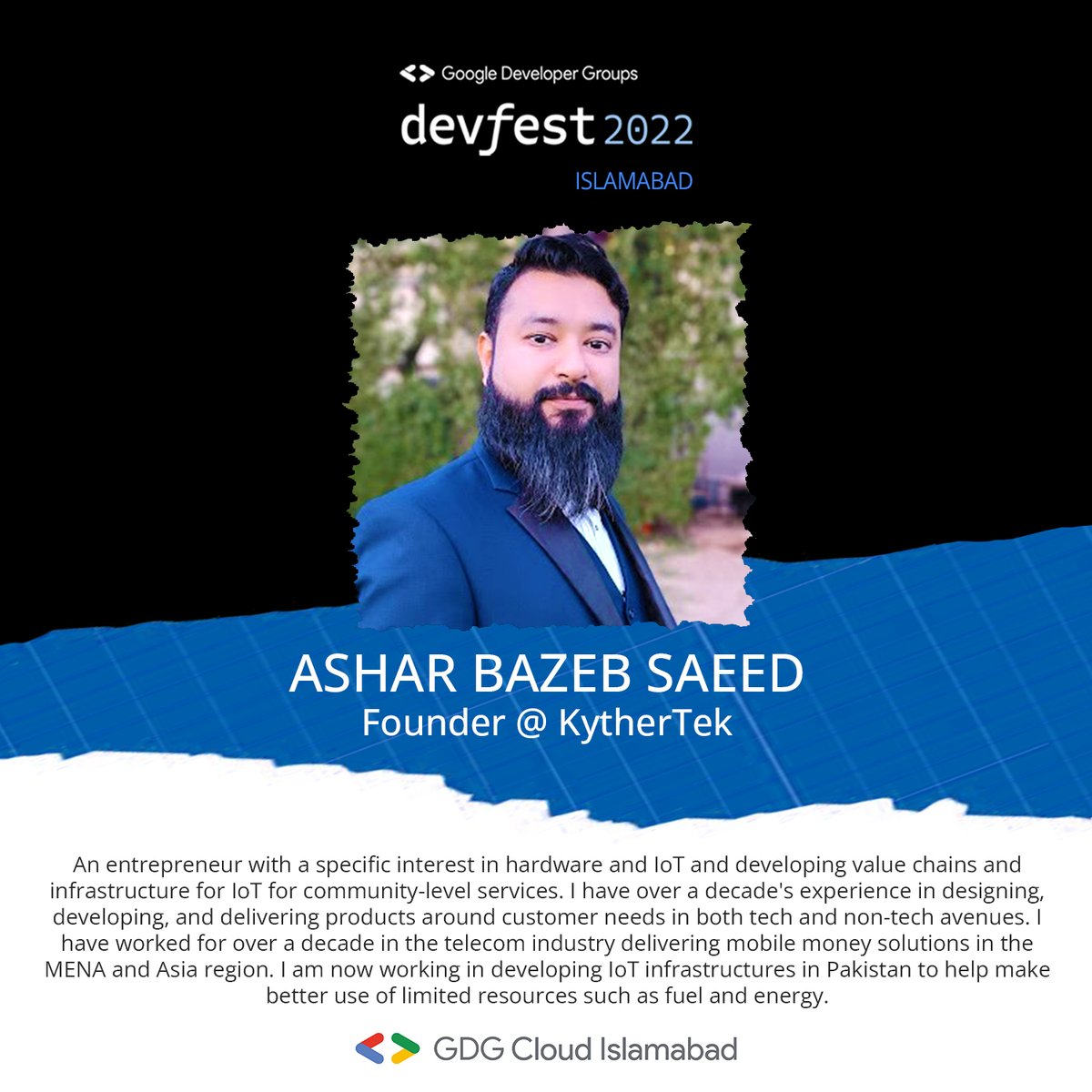 gdgcloudISB's tweet photo. SPEAKER GOOGLE DEVFEST 2022:Meet Ashar Bazeb!  An entrepreneur with specific interests in IoT. He is now developing IoT infrastructures to help make better use of limited resources such as fuel and energy.
For Registration: https://t.co/aW2aD6HxLj https://t.co/UVBca7ikUp