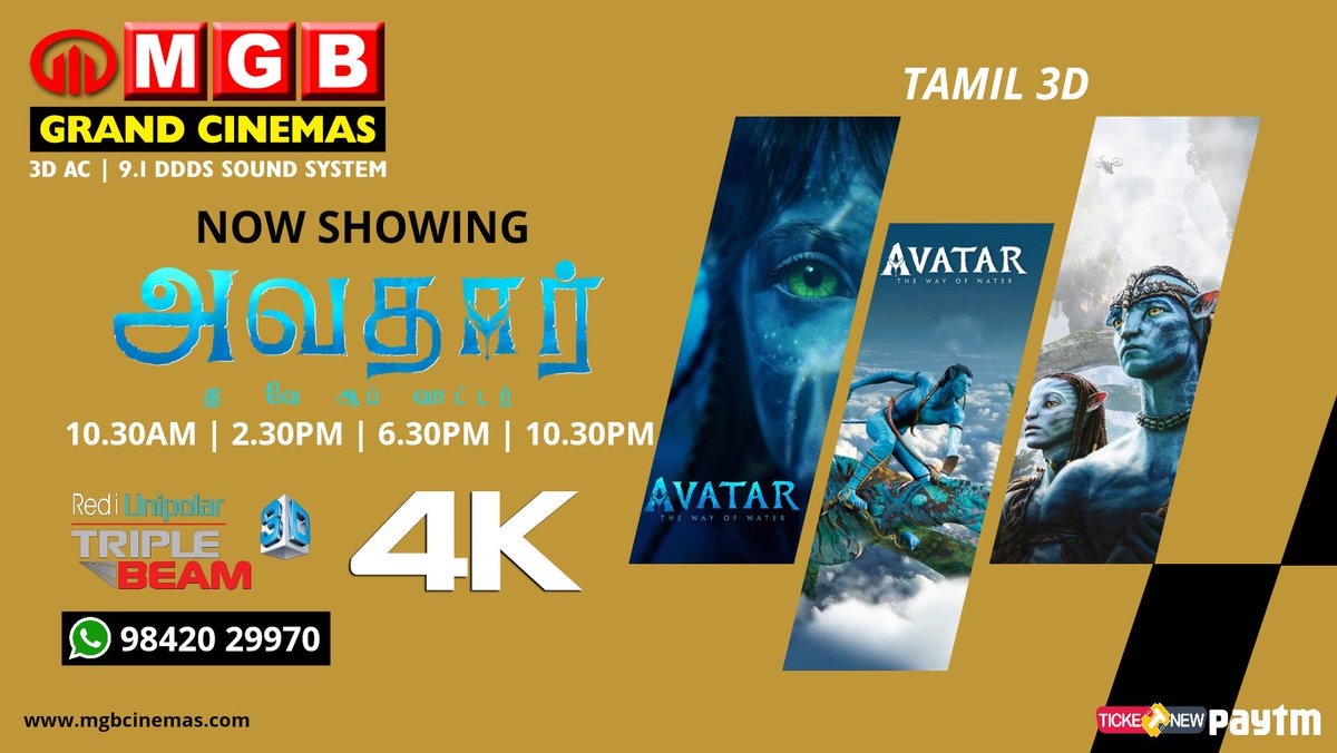 MGBGrandCinema's tweet photo. Experience in Triple Beam 3D  #AvatarTheWayOfWater in Tamil 3D only at MGB GRAND CINEMAS 

Most powerful 9.1 DDDS surrounds at #MGBGrandCinemas

Book your tickets now in https://t.co/0rq4Jt86c5…

@officialavatar #Avatar #Avatar2 https://t.co/7049IRdYT3