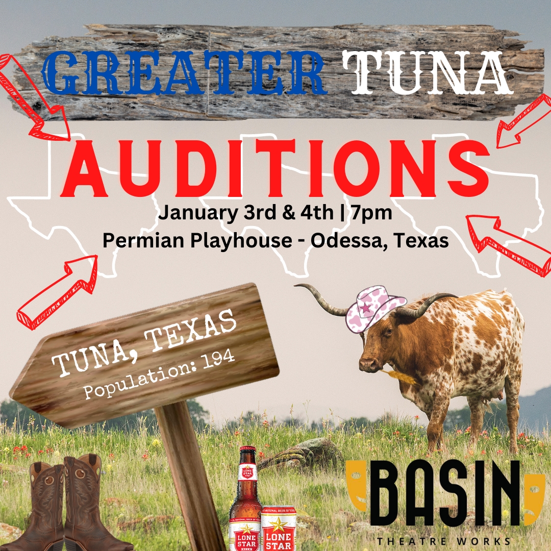 Auditions for the 1st production of our 2023 Season, the classic Texas 🇨🇱 comedy: "Greater Tuna"! 🐟will take place on January 3rd &amp; 4th, 2023 @ 7pm @ the Permian Playhouse. Show dates are February 24th - March 5th, 2023. #theatre #permianplayhouse #basintheatreworks #odessatx