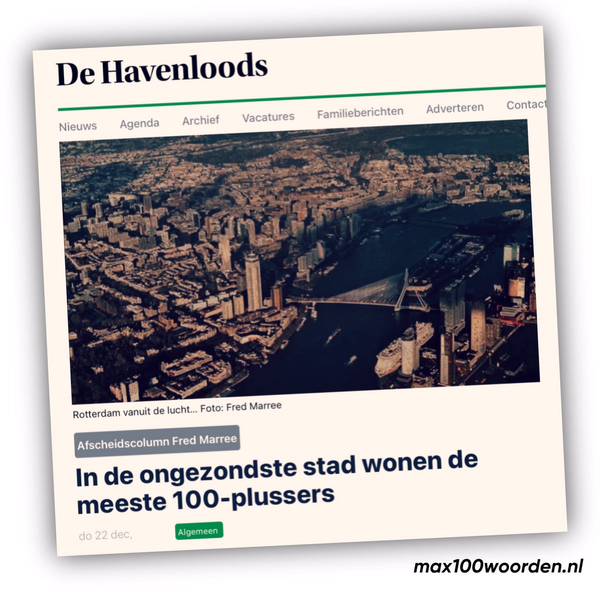 columnpjes's tweet photo. In de ongezondste stad wonen de meeste 100-plussers, dan heb ik als zeventigjarige nog even. Toch is ‘t tijd voor wat nieuws, daarom stop ik met de ‘column-van-maximaal-100-woorden’. Lees de laatste column bij De Havenloods: https://t.co/d4GLuOUX6g of bij https://t.co/8qd1rlYnLi. https://t.co/jfElSKIC9p
