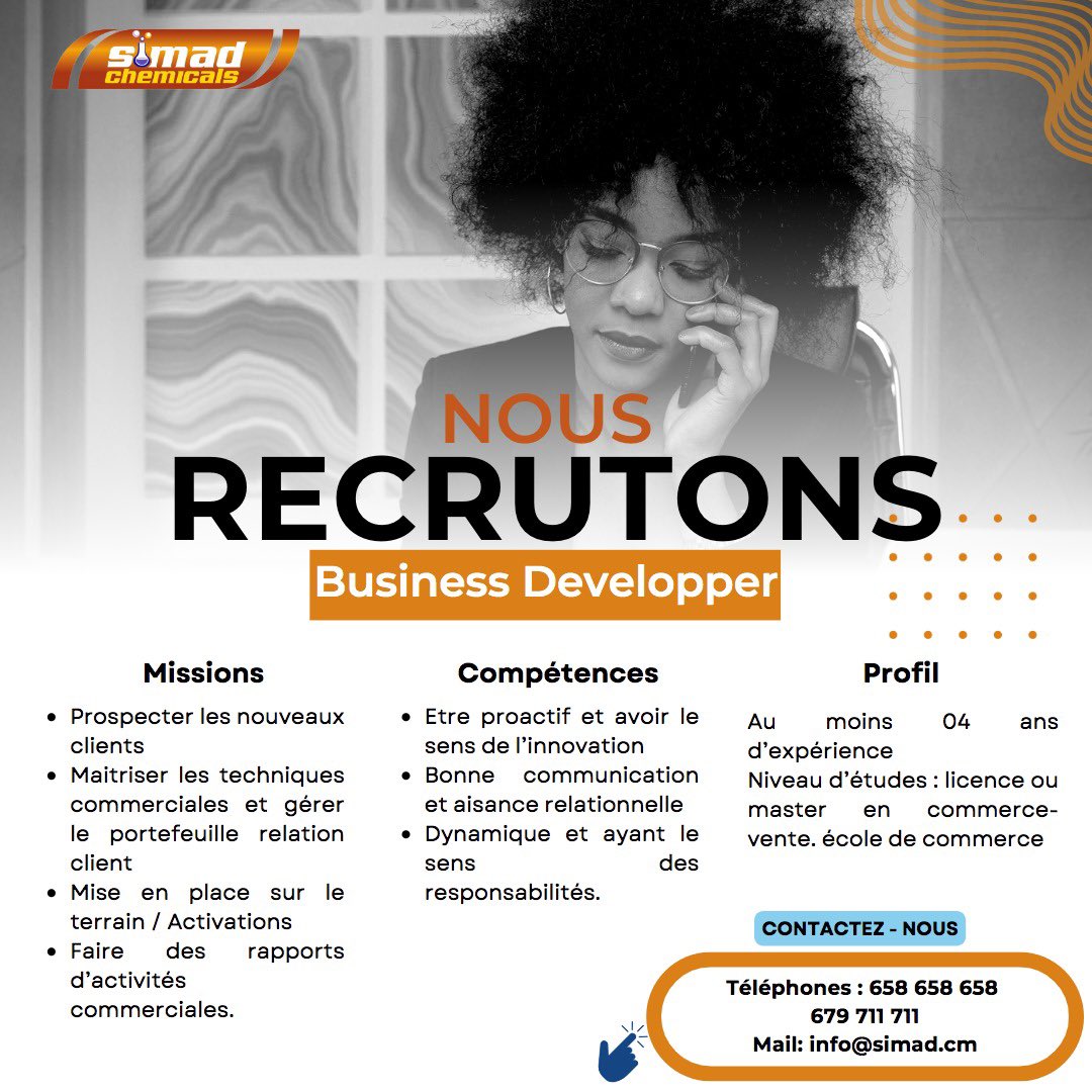 simad_chemicals's tweet photo. Rejoignez notre équipe de Douala , SIMAD recrute :
* Un Business Developper 
* Un chauffeur
Retrouvez les profils souhaités sur les annonces suivantes.
Pour postuler, faites parvenir vos CV au mail suivant: info@simad.cm
 #hiring #emploi #commercial https://t.co/QWgWMvf2JN