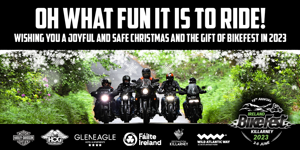This festive season we give thanks to those who make #irelandbikefest happen and to our fans, followers &amp; friends we can’t wait to do it all again in 2023🙌 ⁦
<a href="/HOGEurope/">HOGEurope,ME&Africa</a> <a href="/harleydavidson/">Harley-Davidson</a> <a href="/WaterfordHarley/">Waterford Harley-D</a> <a href="/DublinHarleyD/">DublinHarleyDavidson</a> @GleneagleHotel <a href="/Failte_Ireland/">Fáilte Ireland</a> <a href="/DKillarney/">DestinationKillarney</a> <a href="/wildatlanticway/">Wild Atlantic Way</a>
