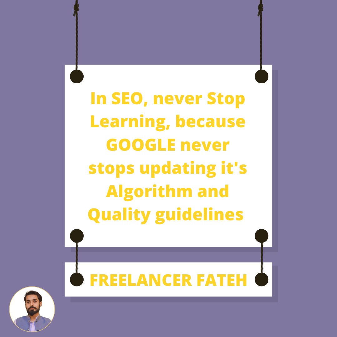 Freelancerfateh's tweet photo. SEO Quote
"In SEO, never stop learning because GOOGLE Never stops Updating it's Algorithm and Quality guidelines"
follow @freelancerfateh for more updates
#SEO
#seoquote
#seoguide
#seofreelancers
#seofacts
#seotips #googleseo #seogoogle #google #googleads #googleanalytics https://t.co/r05ld6vUjf
