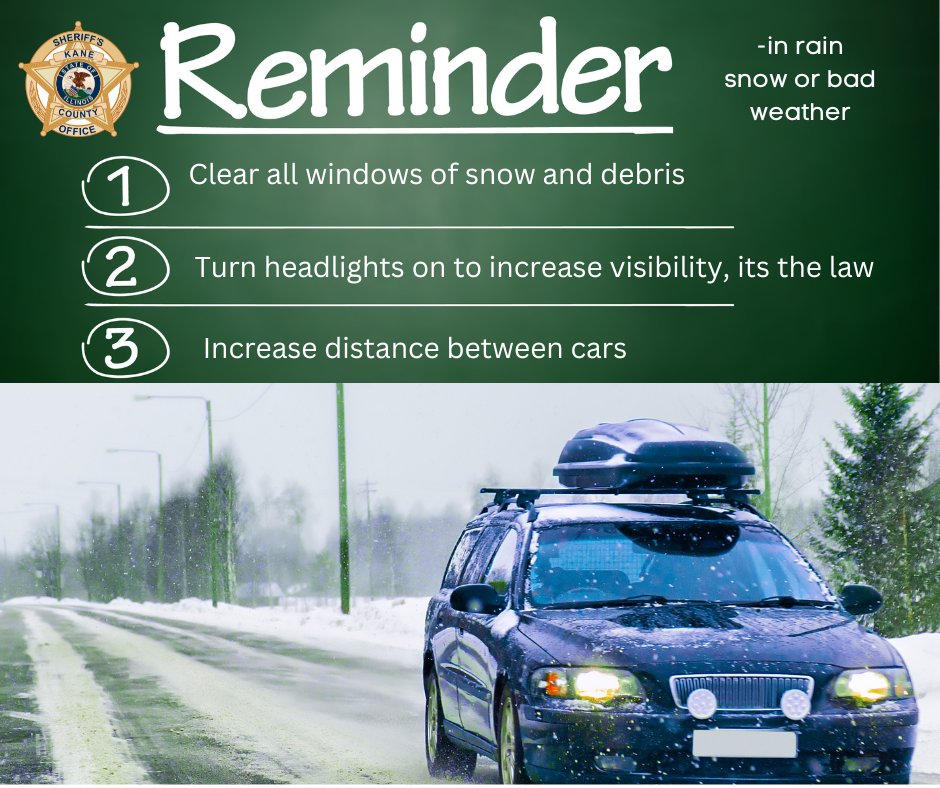 The snow has started in Kane County with IDOT, KDOT, and Township plows out on our 500 square miles of roads.  

Make sure you remember 
- clear all windows of debris
- turn on those vehicle headlights 
- allowing enough time to slow or stop.  

#stayhome #Christmas2022