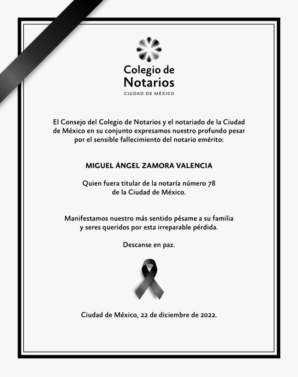 En el notariado de la Ciudad de México lamentamos el fallecimiento de nuestro colega Miguel Ángel Zamora Valencia.