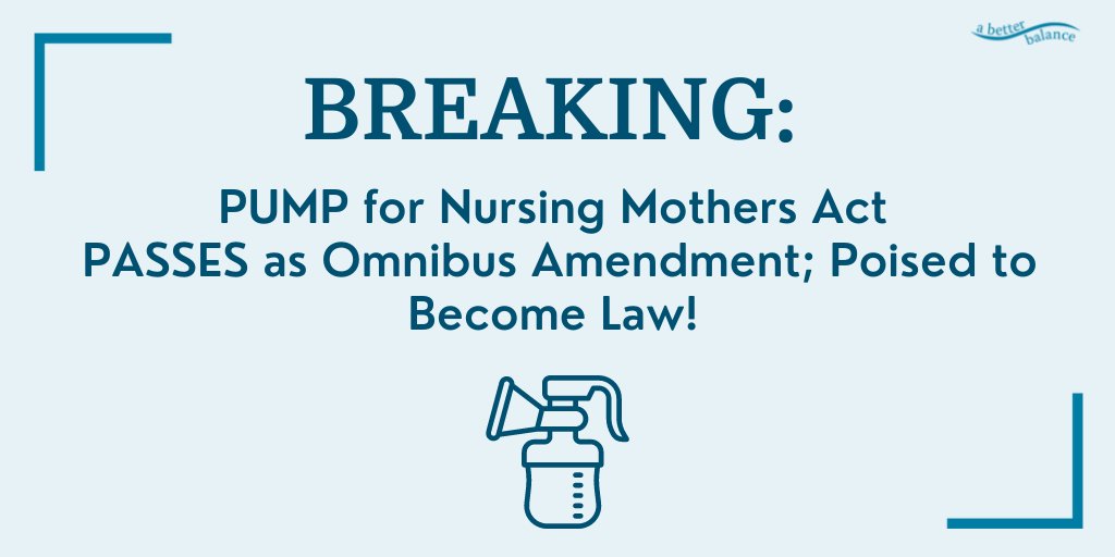 ABetterBalance's tweet image. BREAKING: The PUMP for Nursing Mothers Act has been added as an amendment to the omnibus spending package! Upon passage, this bill will extend critical rights to millions of workers in need of supports to express breastmilk on the job.