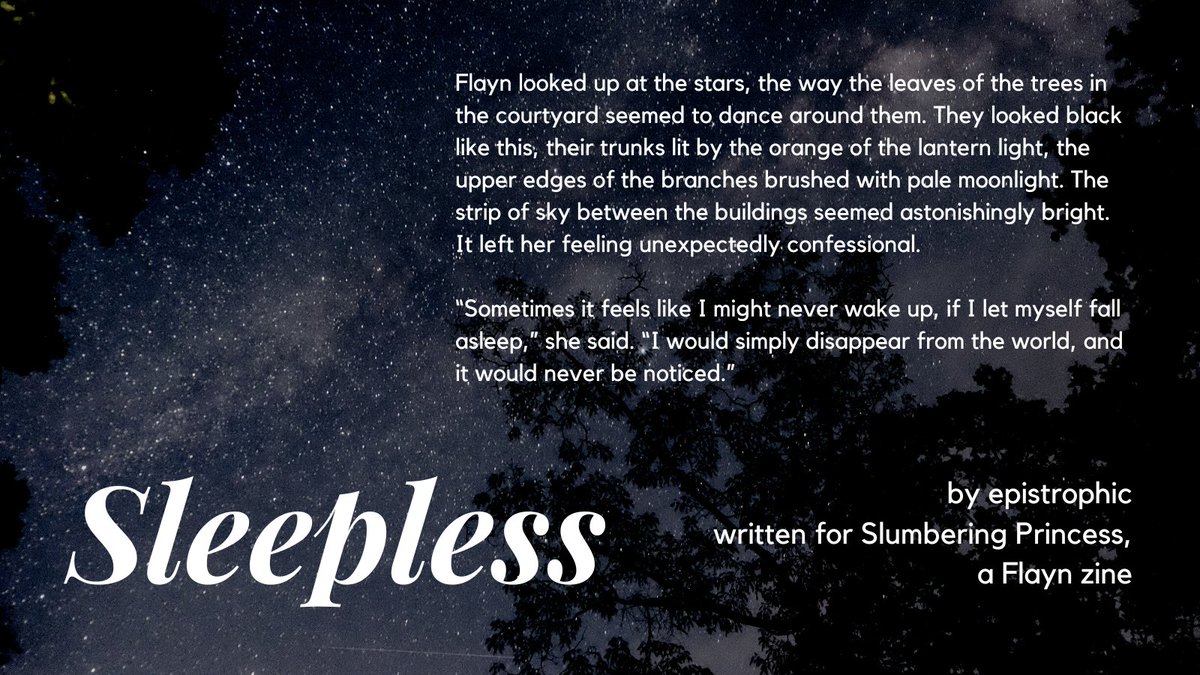 one more zine fic to share before the end of the year!! 

✴️ Sleepless
✴️ 2.3k | Flayn &amp; the Blue Lions
✴️ Written for <a href="/FlaynZine/">Slumbering Princess || Donation Made</a>!

About fear and friendship, and the Mercedes-Flayn supports I wish we'd got. link below :)