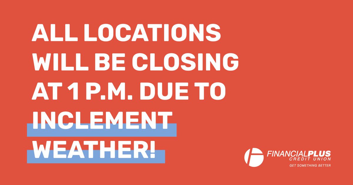 FinancialPlusCU's tweet image. All FPCU locations will be closing at 1 p.m. today (Thursday, December 22) due to inclement weather. We will plan on opening at 10 a.m. tomorrow (Friday, December 23). Thank you for understanding!