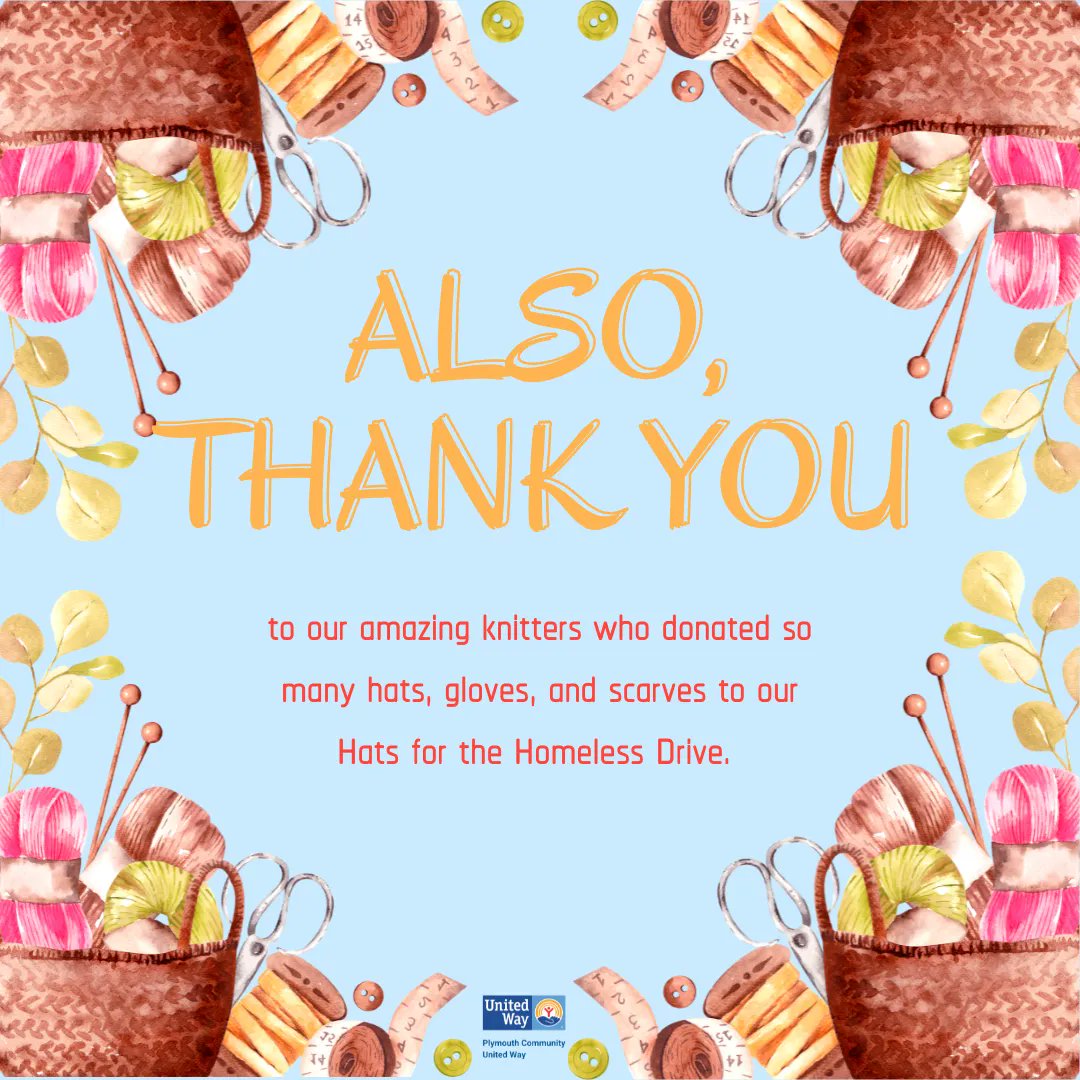 Also, a HUGE thank you to all of our amazing knitters. They work so hard all year to donate hats, gloves, scarves, etc. for our annual #HatsfortheHomeless drive. We are incredibly blessed by their dedication and hard work every year. 💙#PCUW #PlymouthUnitedWay
