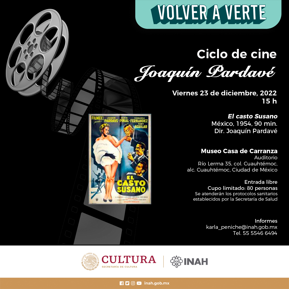 INAHmx's tweet photo. 📽️🎞️¡En diciembre los viernes son de cine en el
@MCCarranzaINAH
!📽️🎞️
Te invitamos a las funciones del Ciclo de cine Joaquín Pardavé.
📌El Casto Susano (México, 1954)
📆23 de diciembre
🕑15 h
#VolverAVerte
#JoaquinPardave
#CicloDeCine https://t.co/eDl3wYYUmY