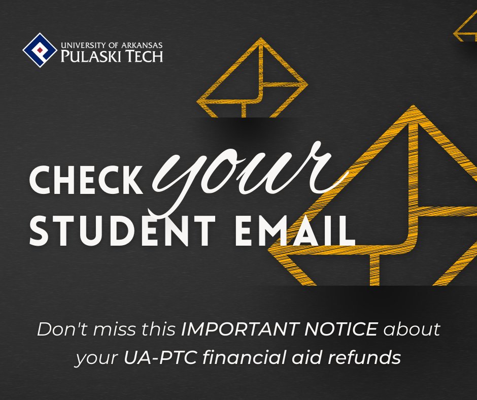 UA Pulaski Tech on Twitter "Don't miss this important notice about