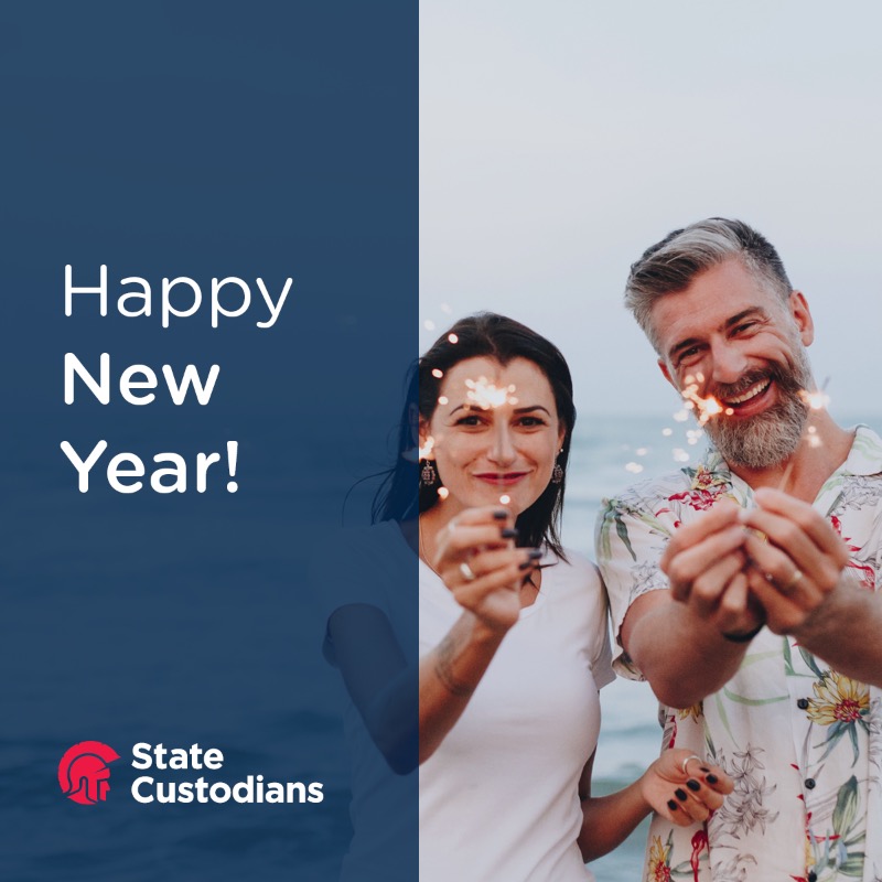 We wish you and your loved ones a very happy and prosperous New Year from the team at State Custodians!  🎆🍾