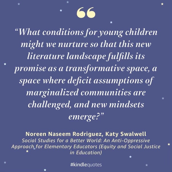 ReligionMatter5's tweet image. @NaseemRdz, the author of Social Studies for a Better World, serves up a super quote from @DrAngieZapata in CH 7: &quot;Building a Better Curriculum,&quot; reminding me of great work and #TXCSS2022 presentation of @Owl_b_TorresEdu of @SSChatNetwork on K-5 picture books! #sschat #ownvoice