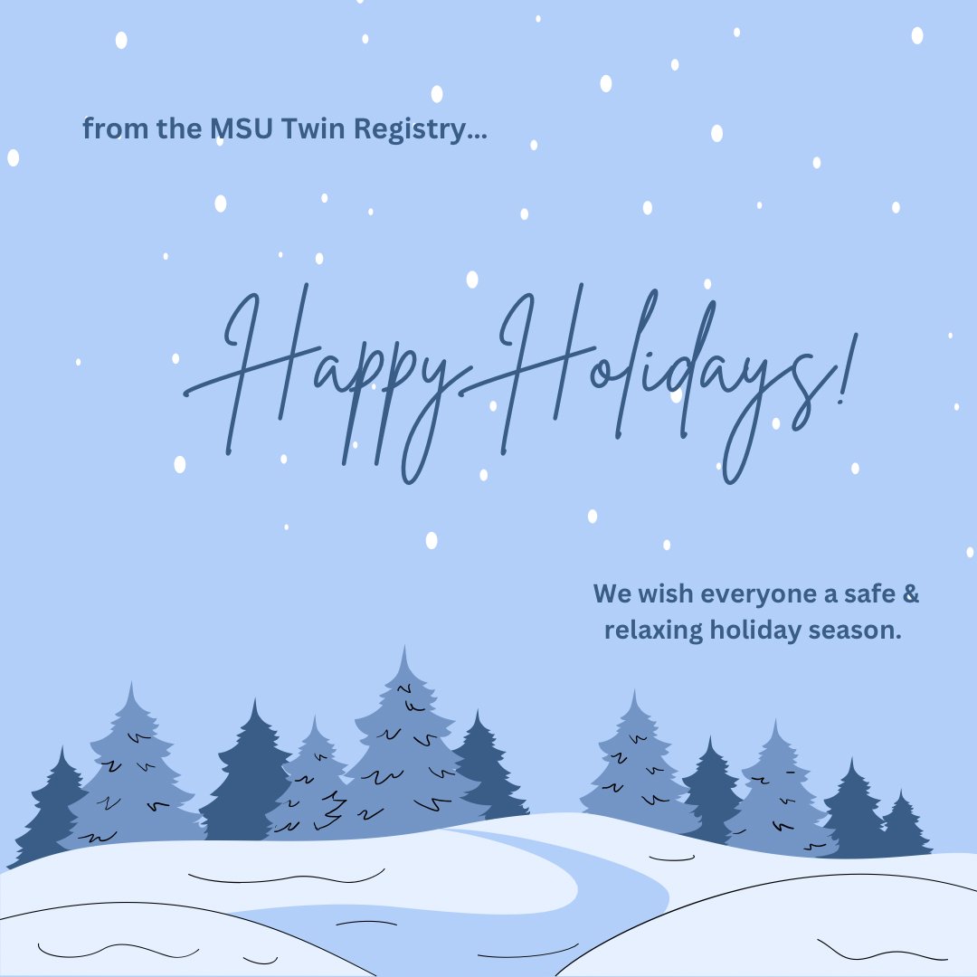 KlumpLabMSU's tweet photo. Happy holidays from your friends at the MSU Twin Registry! ❄️ https://t.co/SzlqlxXvEy
