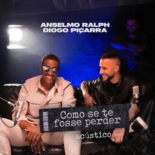 curteboamusica's tweet photo. Anselmo Ralph &amp; Diogo Piçarra – Como Se Te Fosse Perder (Acústico) https://t.co/n6rXiMuETW #Acústico #AnselmoRalph #BaixarMusica #ComoSeTeFossePerder https://t.co/82LouicGAD