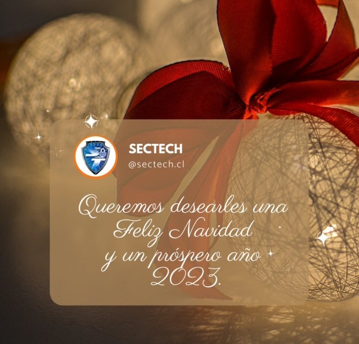 sectechcl's tweet photo. A todos nuestros Clientes, Partners, Colaboradores y Amigos les deseamos una Feliz Navidad y un venturoso Año 2023 gracias por permitirnos ser parte de Uds. 

Visítanos en https://t.co/xy9p2LzwWu https://t.co/wUaUrLO3UN