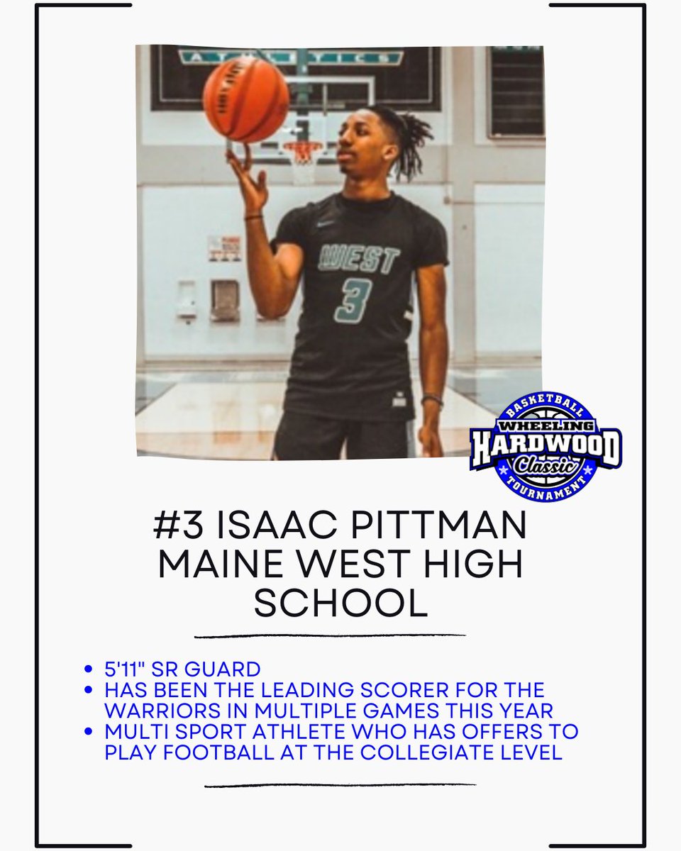 Our next player to watch is Maine West’s Sr. guard <a href="/IsaacPittman10/">Isaac Pittman</a> Pittman is a terrific multi-sport athlete that brings athleticism and toughness to the Warriors lineup. Maine West opens up with Libertyville at 1030am in Game 2 of our Tournament