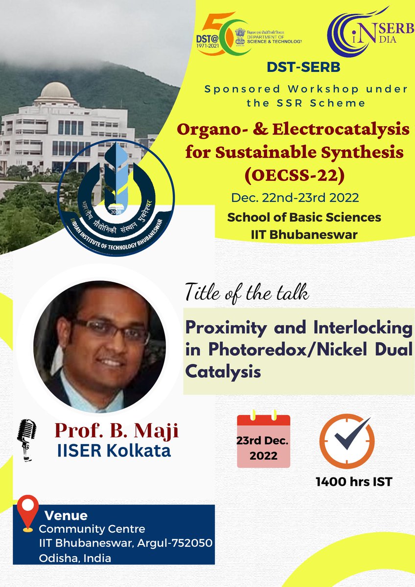 OECSS22's tweet photo. To demonstrate the combined power of photoredox and transition metal catalysis in functionalizing unreactive bonds, @OECSS22 is pleased to present the 10th invited speaker from @iiserkol. Thank you @bm_iiserk for being at @iitbbs
. https://t.co/JXeHJFzXme